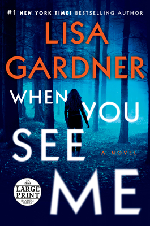 When You See Me by Lisa Gardner