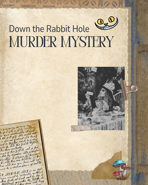 Teen Murder Mystery (Down the Rabbit Hole)